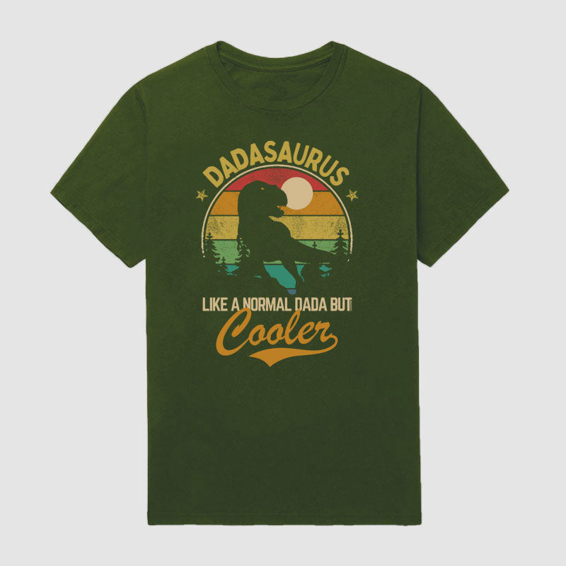 Dada Looks Just Like A Normal Dad But Is Cooler Short Sleeve T-shirt