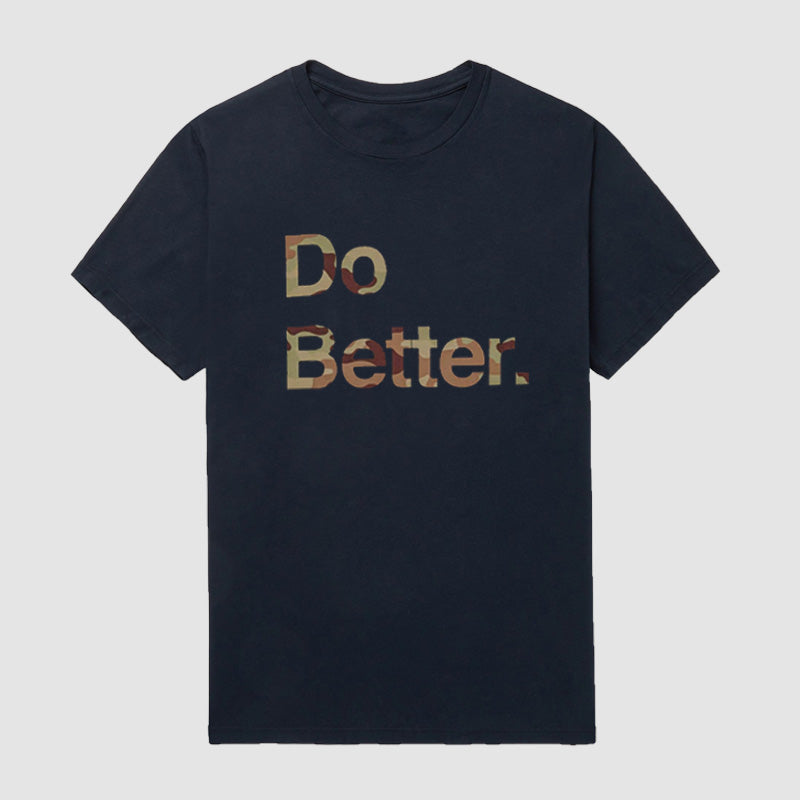 Do Better Unisex Short Sleeve T-Shirt