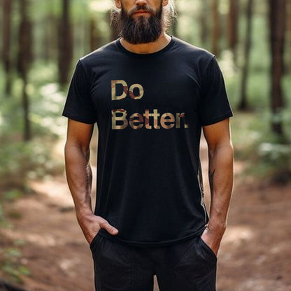 Do Better Unisex Short Sleeve T-Shirt